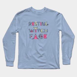 Resting Witch Face Long Sleeve T-Shirt